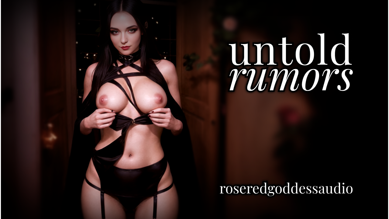 Untold Rumors FemDom Gothic Role Reversal Roleplay